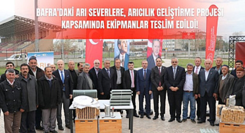 Bafra'da Arıcılara Ekipman Teslimi Yapıldı