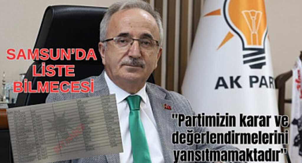 AK Parti Samsun İlçe Belediye Başkan Adayları Belli Oldu mu? İl Başkanı Köse'den açıklama