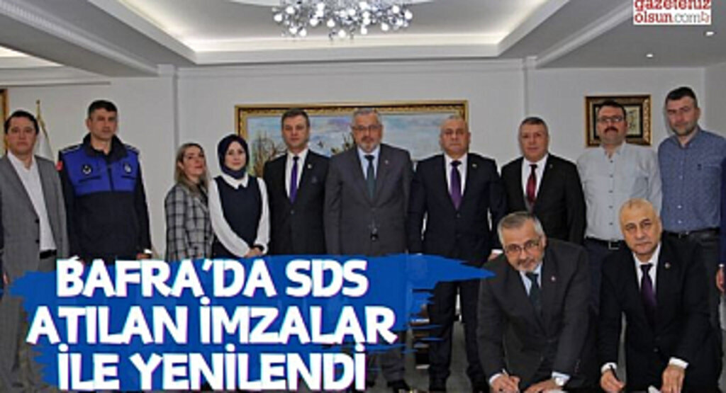 Bafra'da SDS atılan imzalar ile yenilendi