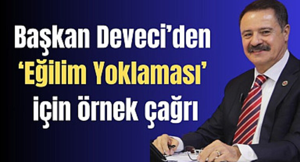 Başkan Deveci'den aday adaylarına çağrı!