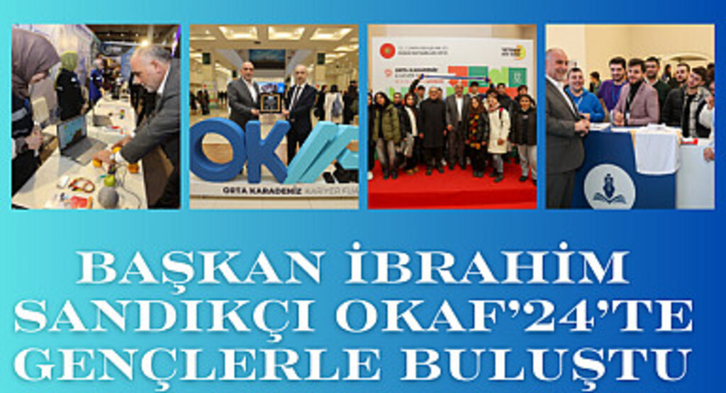 Başkan İbrahim Sandıkçı OKAF’24’te Gençlerle Buluştu