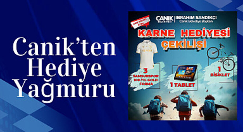 Canik'ten Hediye Yağmuru