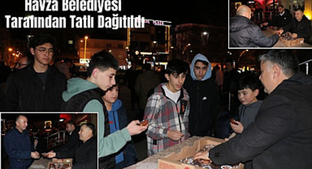 Havza Belediyesi Tarafından Tatlı Dağıtıldı