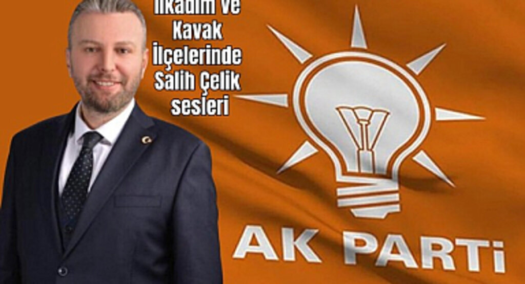 İlkadım ve Kavak İlçelerinde Salih Çelik sesleri