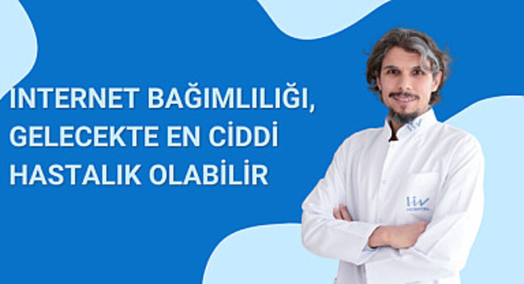 İnternet bağımlılığı, gelecekte en ciddi hastalık olabilir