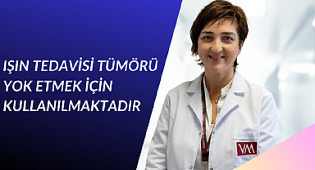 Işın tedavisi tümörü yok etmek için kullanılmaktadır