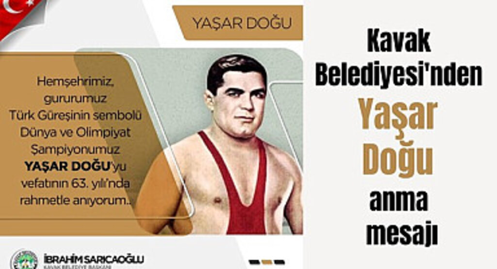 Kavak Belediyesi'nden Yaşar Doğu anma mesajı