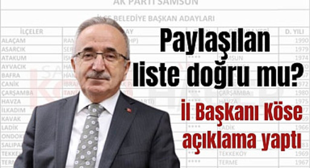 Samsun AK Parti İlçe Belediye Başkan Adayları açıklandı mı? Elden ele dolaşan liste doğru mu?