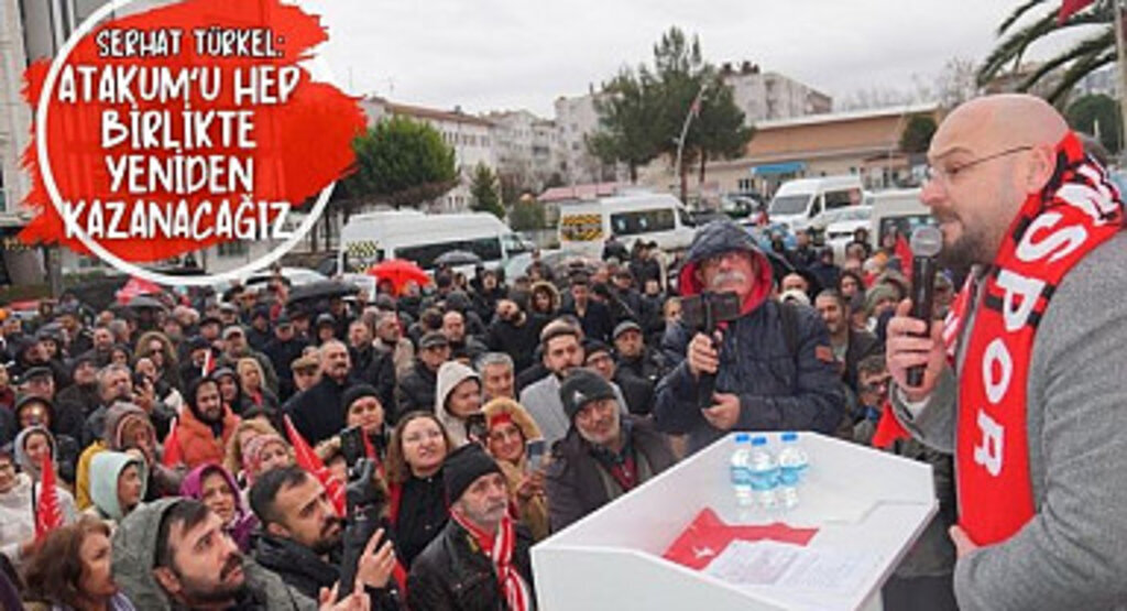 Serhat Türkel: Atakum'u hep birlikte yeniden kazanacağız