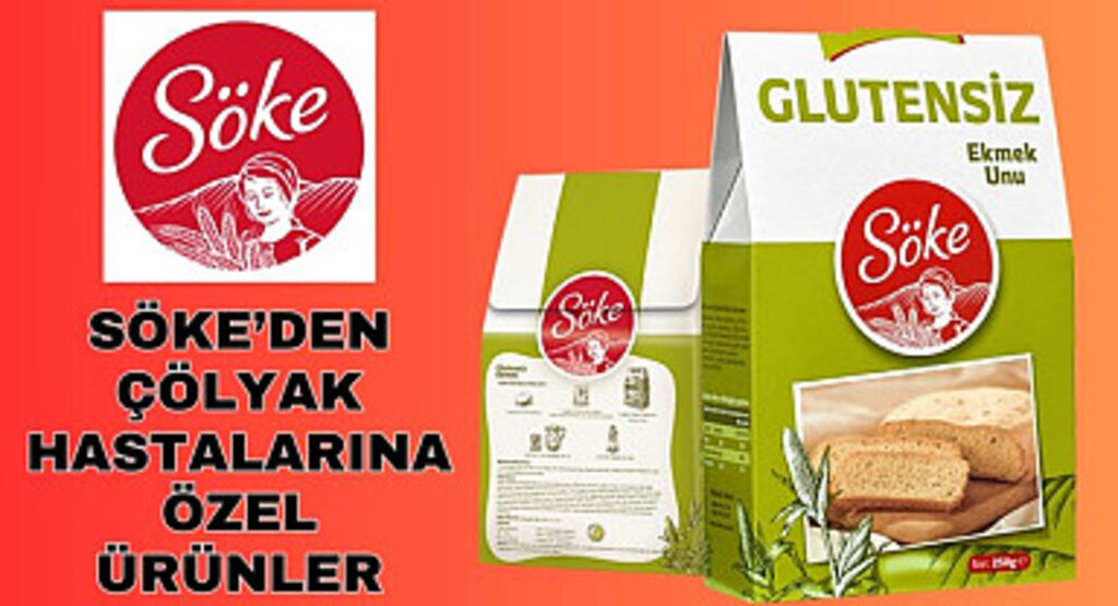 Söke'den Çölyak Hastalarına özel ürünler