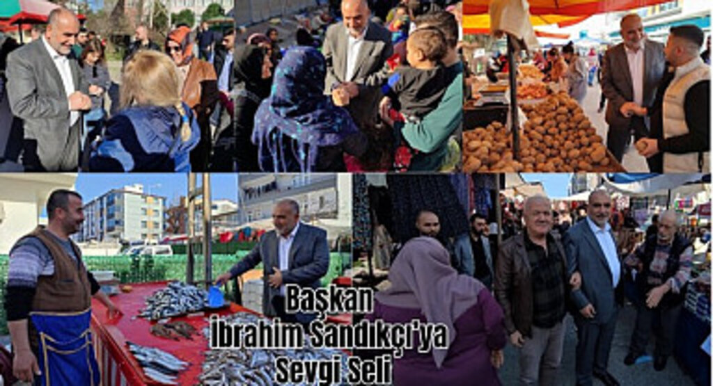 Başkan İbrahim Sandıkçı’ya Sevgi Seli