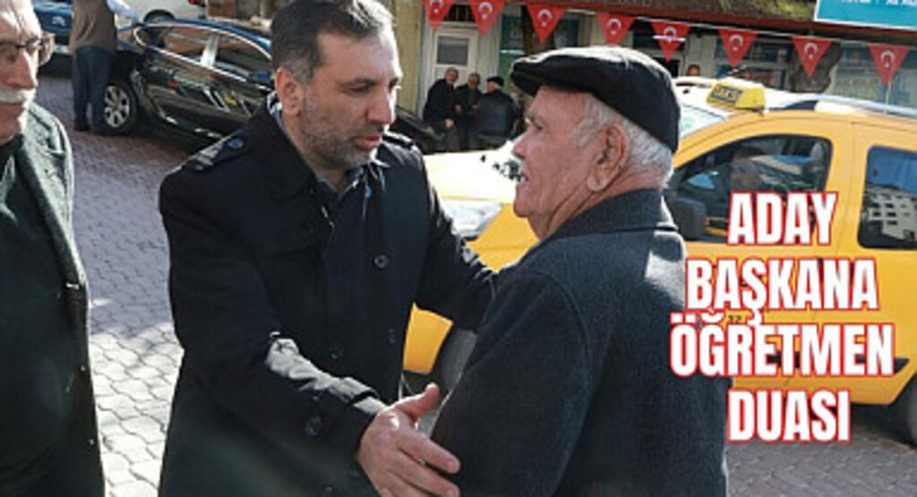 Başkan Sarıcaoğlu'na öğretmeninden dua