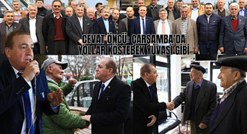 Cevat Öncü Çarşamba'da muhtarlarla bir araya geldi