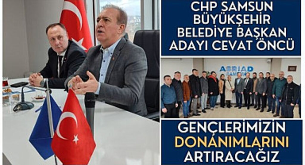 Cevat Öncü: Gençlerimizin Donanımlarını Artıracağız