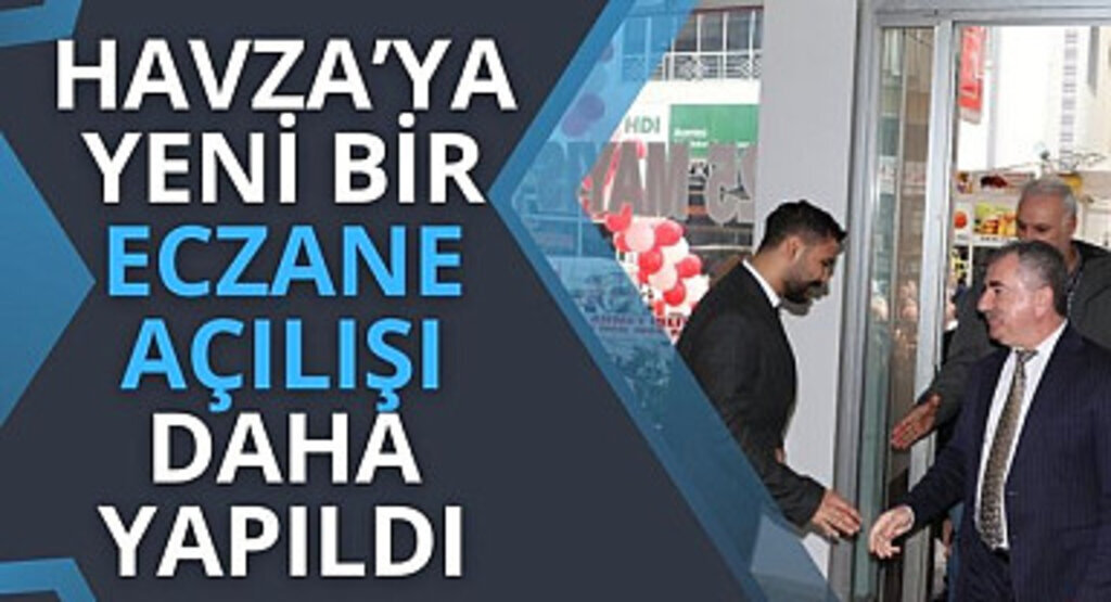 Eczacı Cemal Kaan Altun Havza'da Eczanesini açtı