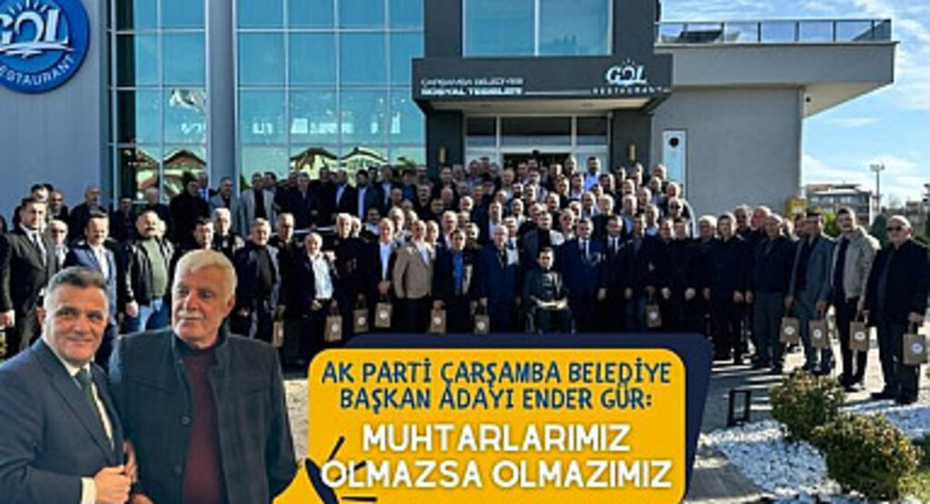 Ender Gür: Muhtarlarımız olmazsa olmazımız 