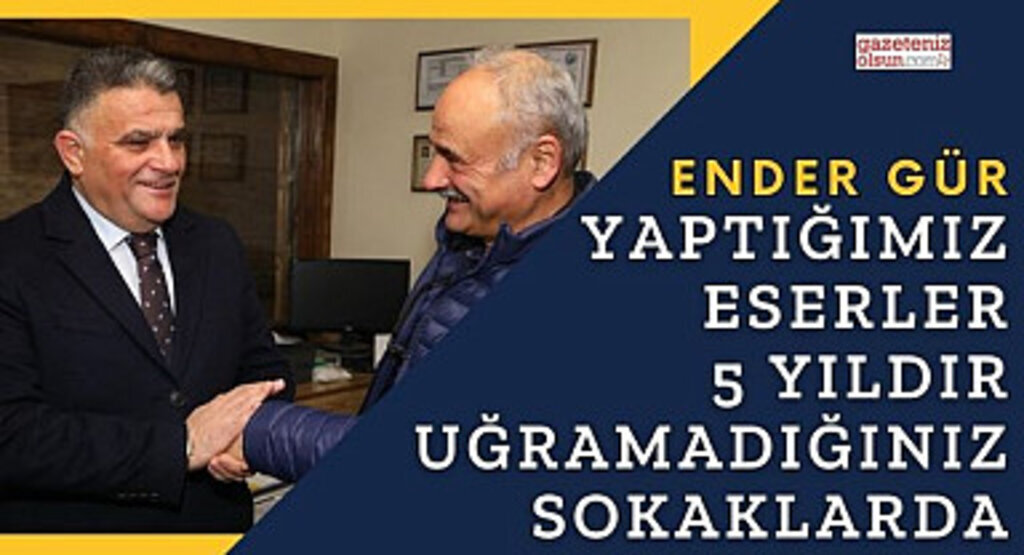 Ender Gür: Yaptığımız eserler 5 yıldır uğramadığınız sokaklarda