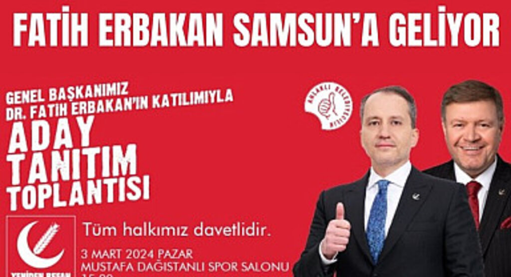 Fatih Erbakan Samsun'a geliyor