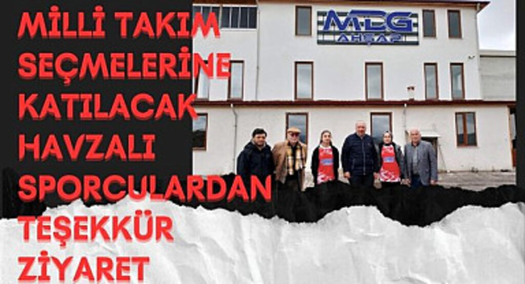 Milli Takım seçmelerine katılacak Havzalı sporculardan ziyaret