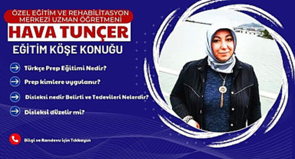 Özel Eğitim Merkezi Uzman Öğretmeni Hava Tunçer Alanında Bilgilendirmelerde Bulundu