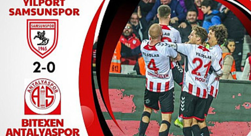 Samsunspor Antalyaspor Maç Sonucu 2-0