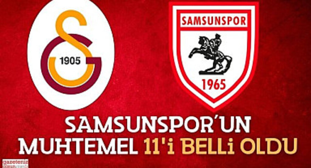 Samsunspor'un Muhtemel 11'i belli oldu