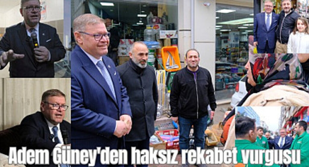 Adem Güney'den haksız rekabet vurgusu