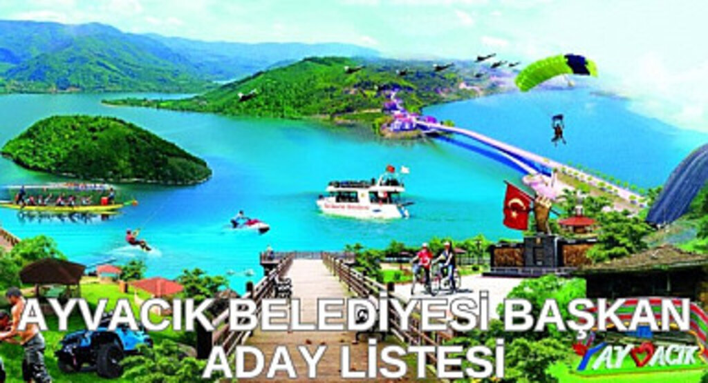 Ayvacık Belediyesi Başkan Adayları kesin listesi