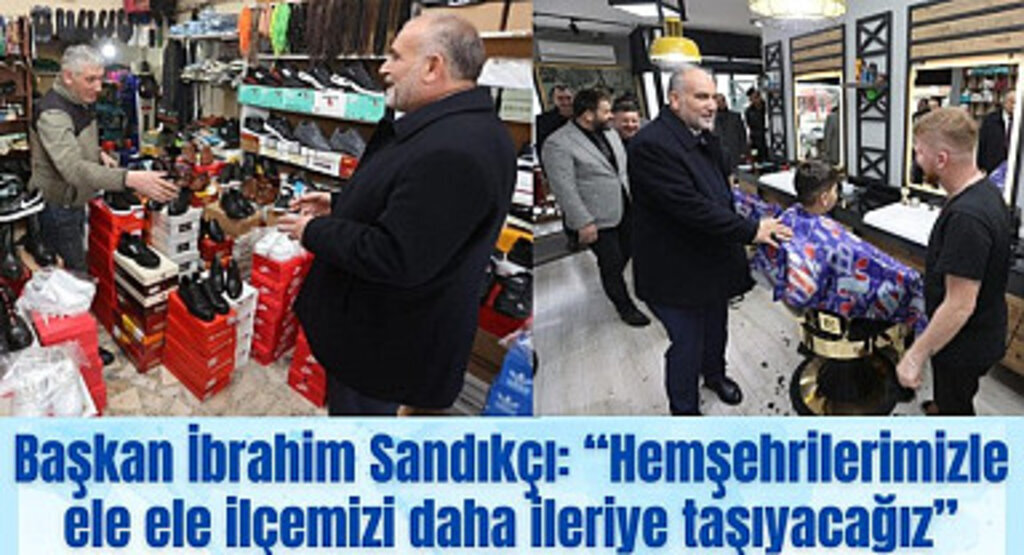 Başkan İbrahim Sandıkçı: Hemşehrilerimizle ele ele ilçemizi daha ileriye taşıyacağız
