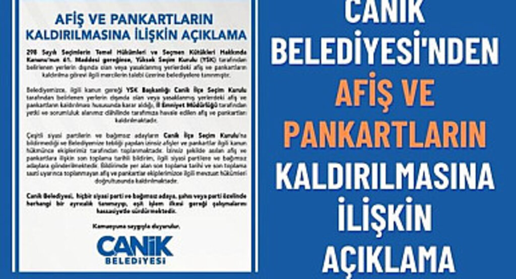 Canik Belediyesi'nden Afiş ve Pankartların Kaldırılmasına İlişkin Açıklama