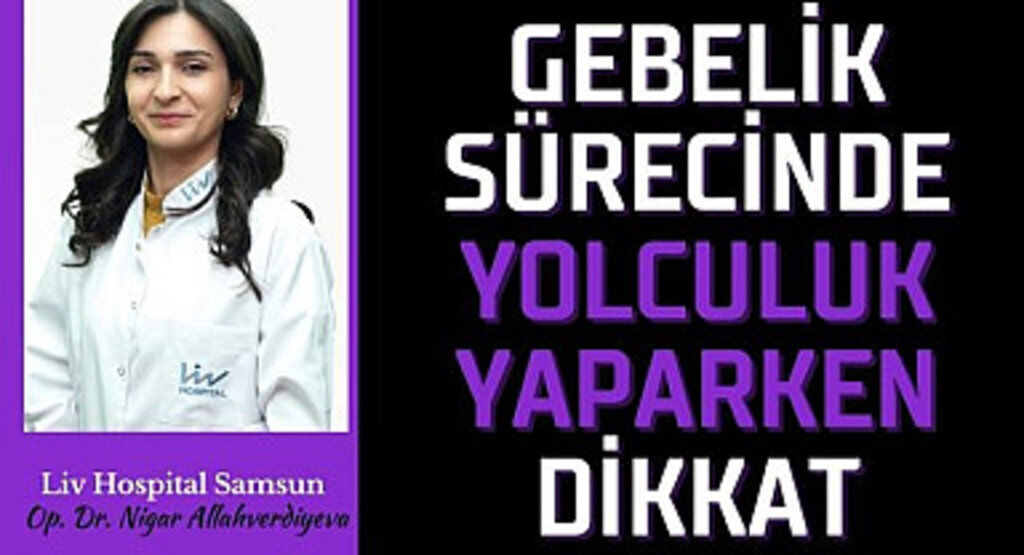 Gebelik Sürecinde Yolculuk Yaparken Dikkat