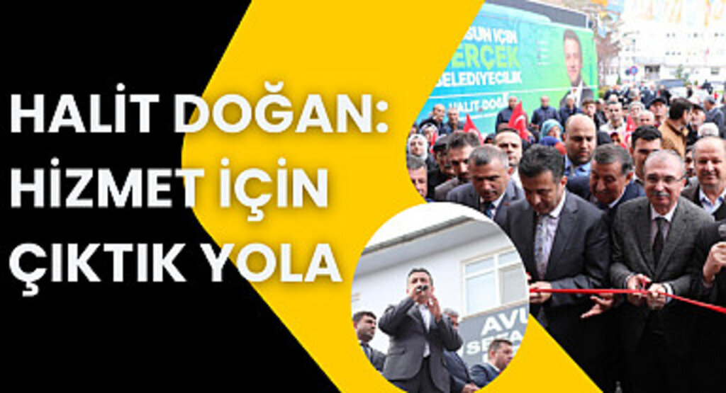 Halit Doğan: Hizmet için çıktık yola