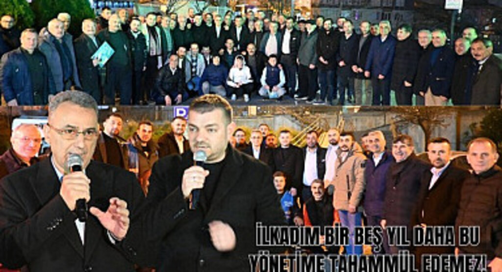 İhsan Kurnaz: İlkadım bir beş yıl daha bu yönetime tahammül edemez!