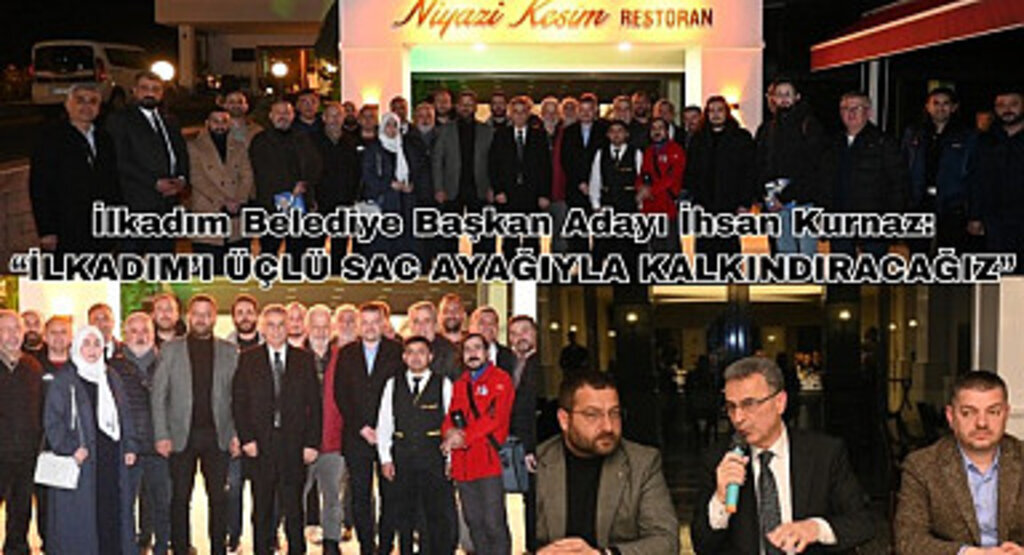 İlkadım Belediye Başkan Adayı İhsan Kurnaz basına projelerini anlattı