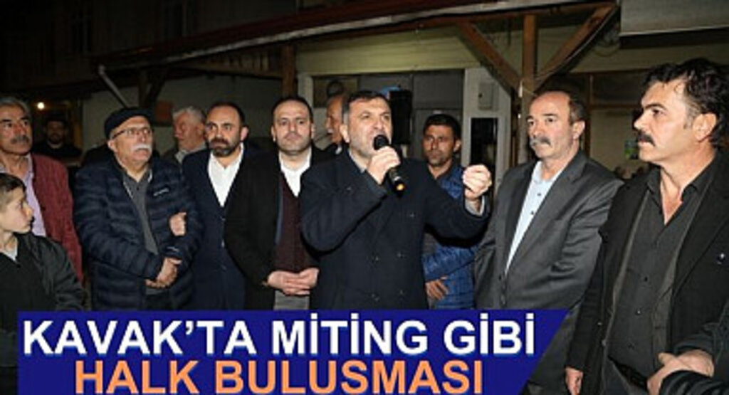 Kavak'ta Miting Gibi Halk Buluşması