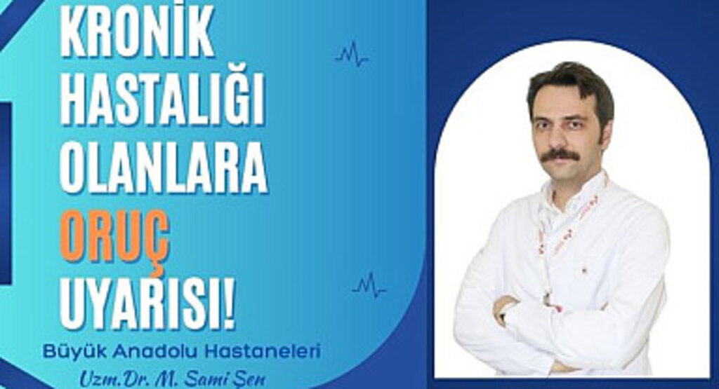 Kronik hastalığı olanlara oruç uyarısı!