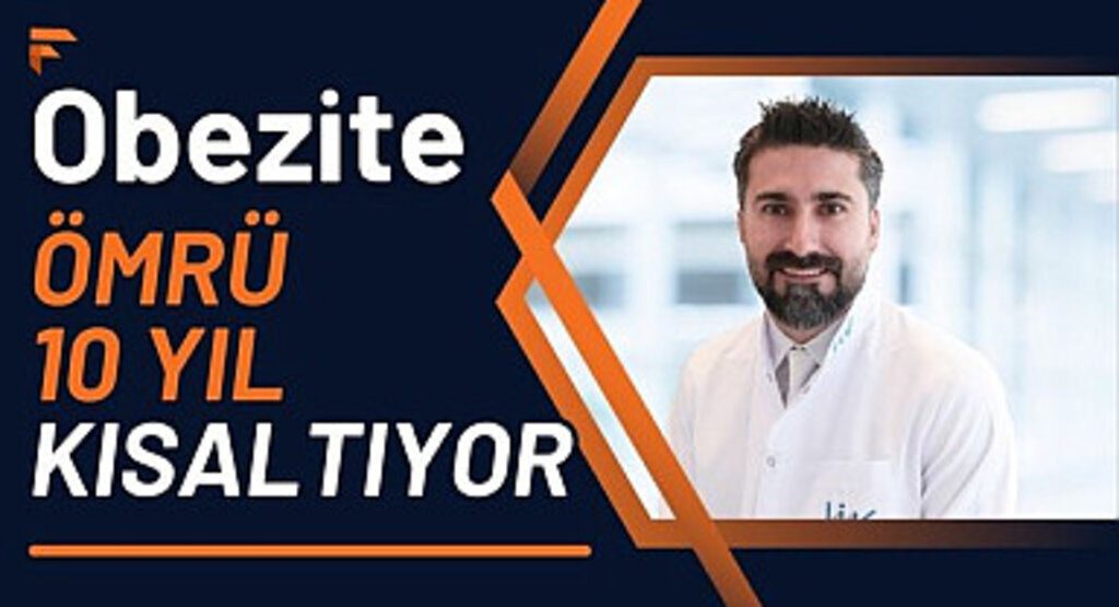 Obezite ömrü 10 yıl kısaltıyor