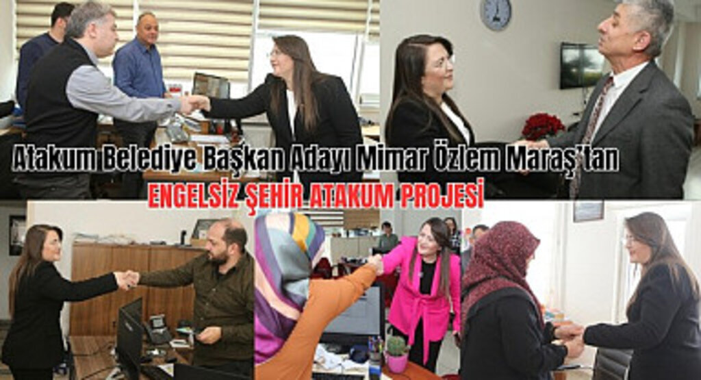 Özlem Maraş: Engelsiz şehir Atakum projesi