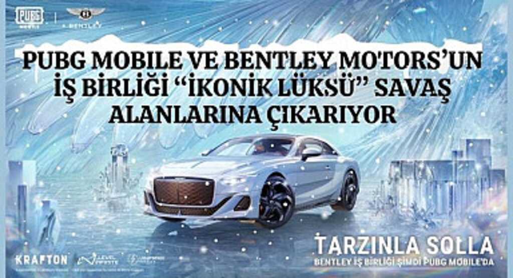PUBG MOBILE VE Bentley Motors’un iş birliği ikonik lüksü savaş alanlarına çıkarıyor