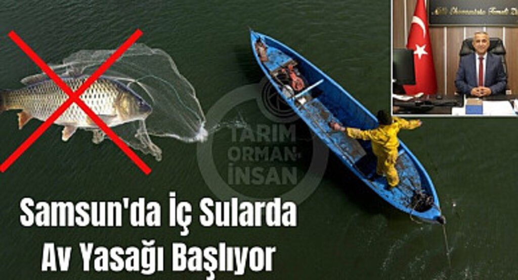 Samsun'da İç Sularda Av Yasağı Başlıyor