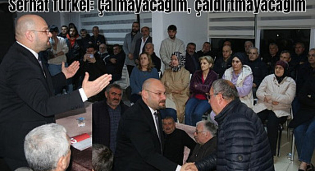 Serhat Türkel: Çalmayacağım, çaldırtmayacağım
