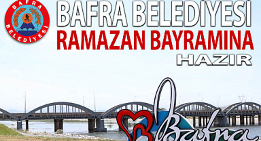Bafra Belediyesi Ramazan Bayramına hazır
