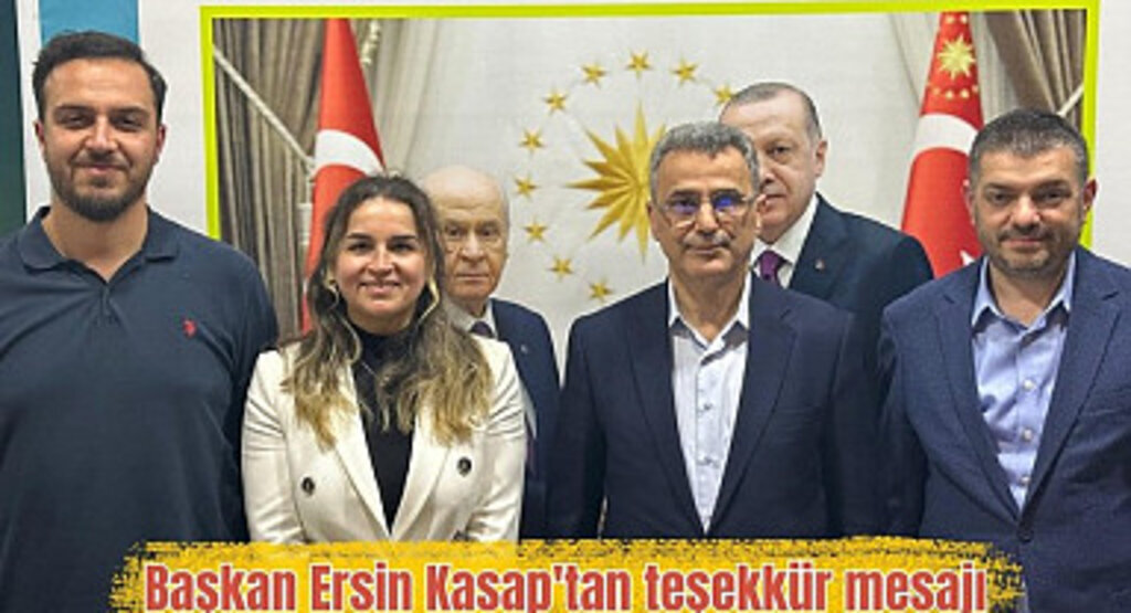 Başkan Ersin Kasap'tan teşekkür mesajı