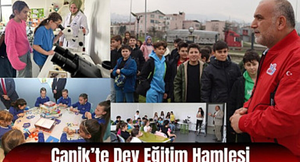 Canik’imiz kaliteli eğitimin gözde merkezi oldu