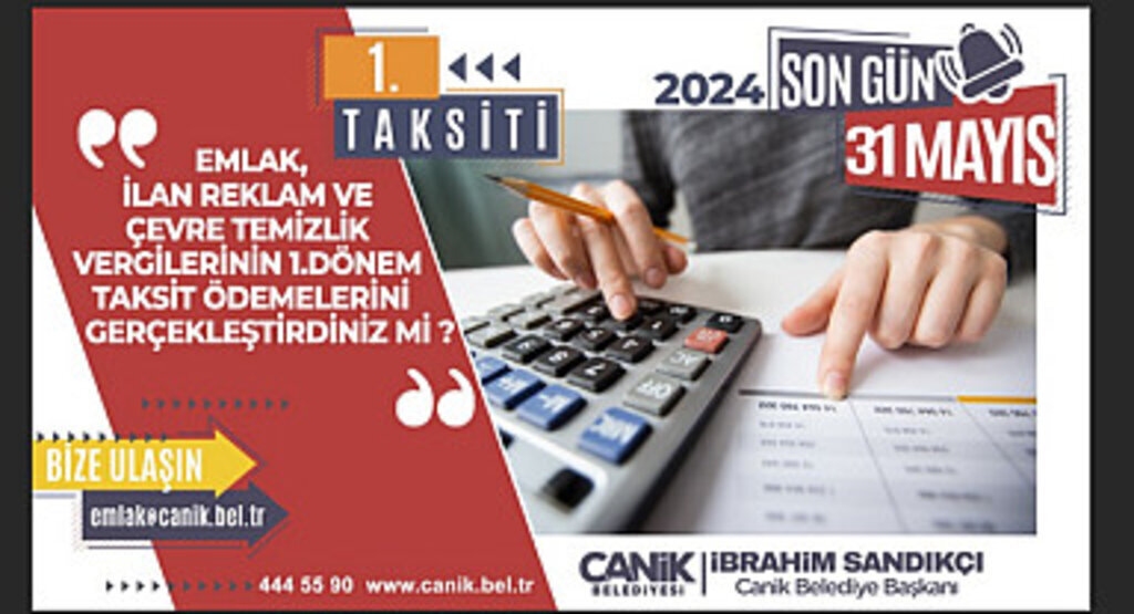 Canik’te Vergi Ödemeleri Başladı: Son Tarih 31 Mayıs