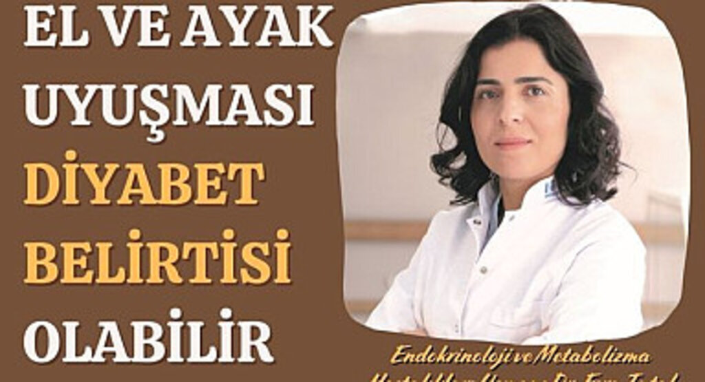 El ve ayak uyuşması diyabet belirtisi olabilir