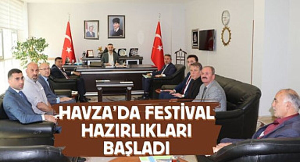 Havza’da Festival Hazırlıkları Başladı