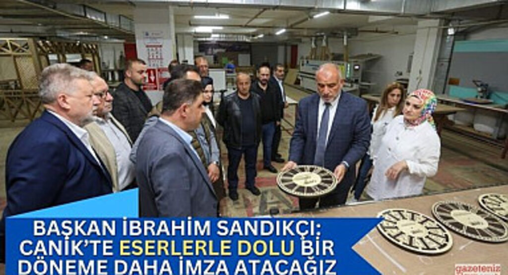 Başkan İbrahim Sandıkçı: Canik’te eserlerle dolu bir döneme daha imza atacağız
