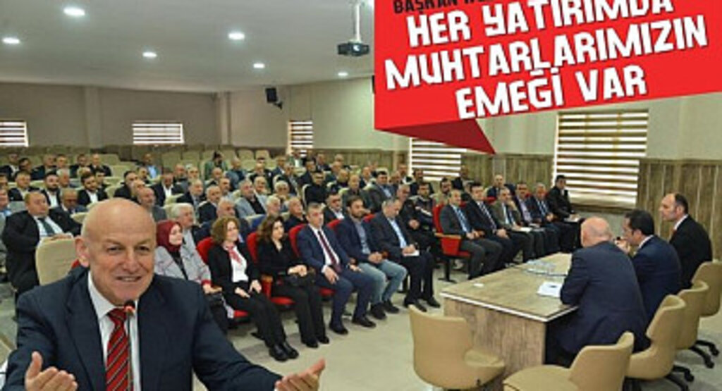 Başkan Kul: Muhtarlarla işbirliği ve iletişim güçlenecek