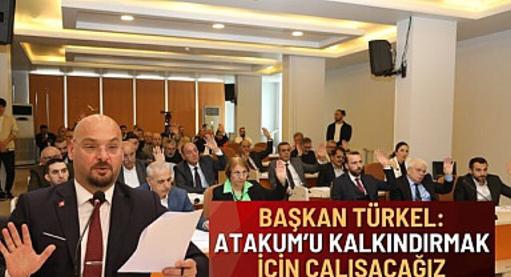 Başkan Türkel: Atakum’u kalkındırmak için çalışacağız